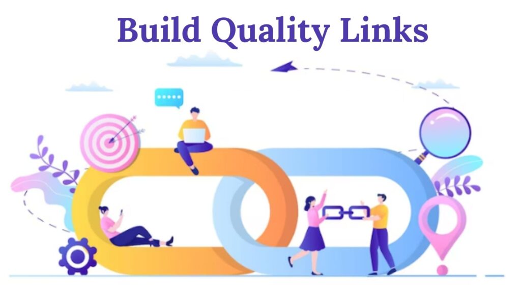 Build Quality Backlinks